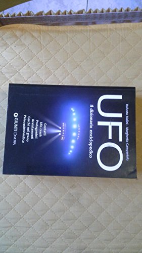 Ufo. Il Dizionario Enciclopedico