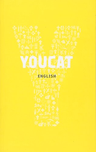 Youcat: Youth Catechism Of The Catholic Church
