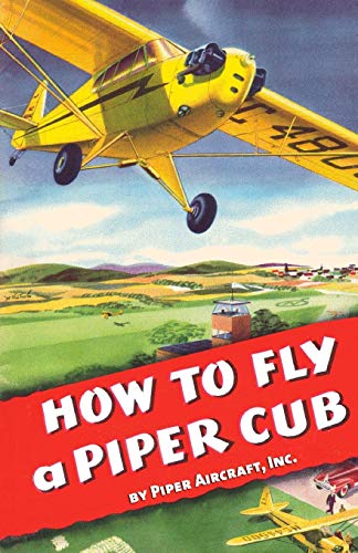 How To Fly A Piper Cub