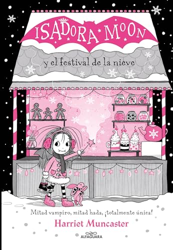 Isadora Moon Y El Festival De La Nieve / Isadora Moon And The Frost Festival: ¡Un Libro Mágico Con Purpurina En Cubierta!: 6