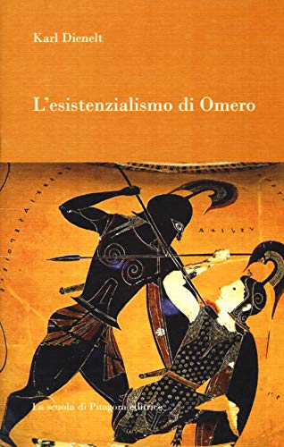 L'Esistenzialismo Di Omero