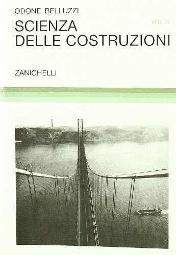 Scienza Delle Costruzioni (Vol. 3)