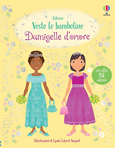 Damigelle D'Onore. Ediz. A Colori