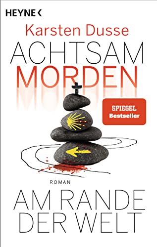 Achtsam Morden Am Rande Der Welt: Roman: 3