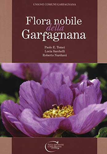 Flora Nobile Della Garfagnana