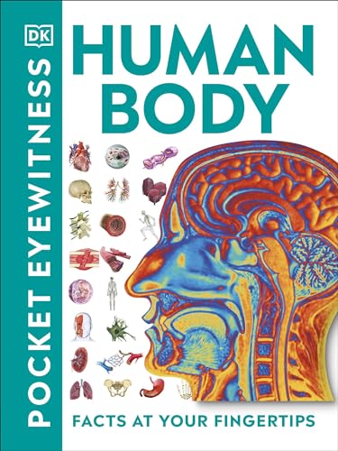 Pocket Eyewitness Human Body: Facts At Your Fingertips