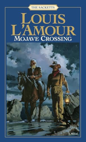 Mojave Crossing: The Sacketts: A Novel: 11