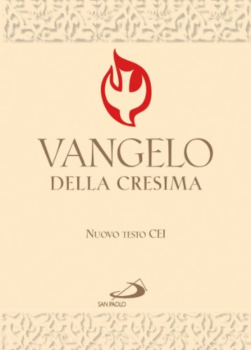 Vangelo Della Cresima. Testo Cei