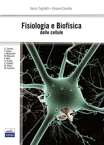 Fisiologia E Biofisica Delle Cellule