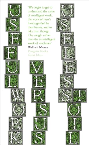 Useful Work V. Useless Toil: William Morris