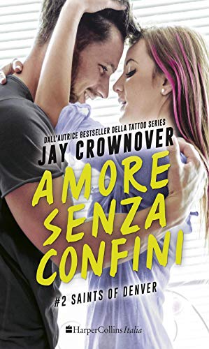 Amore Senza Confini. Saints Of Denver (Vol. 2)