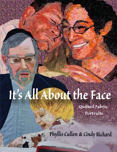 It'S All About The Face: Quilted Fabric Portraits