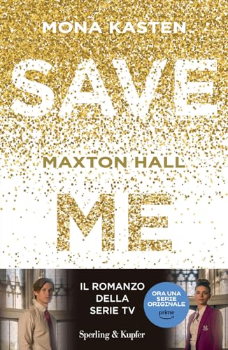 Save Me. Maxton Hall