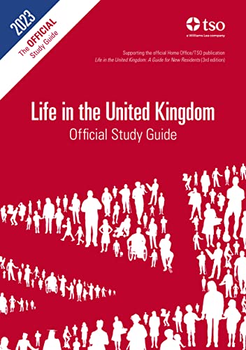 Life In The Uk Official Study Guide, 2023 Edition (Life In The United Kingdom)