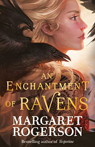 An Enchantment Of Ravens: An Instant New York Times Bestseller