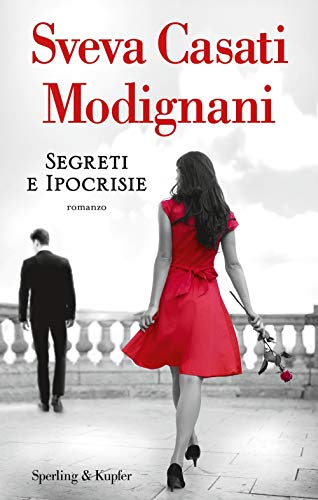 Segreti E Ipocrisie