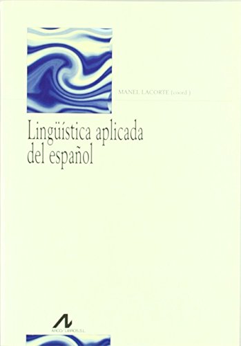 Lingüística Aplicada Del Español [Lingua Spagnola]