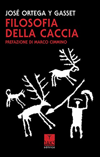Filosofia Della Caccia