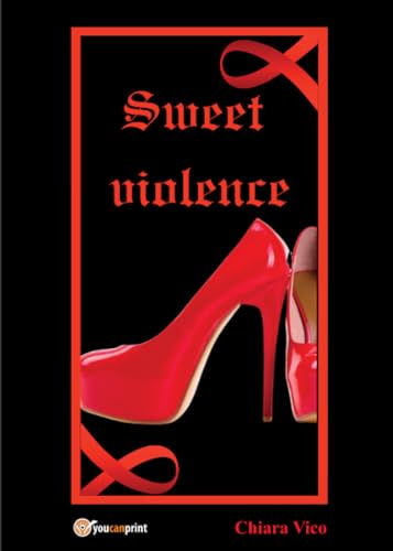 Sweet Violence