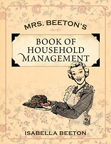 Mrs. Beeton'S Book Of Household Management
