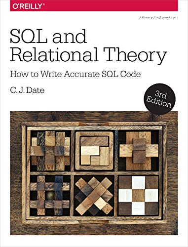 Sql And Relational Theory: How To Write Accurate Sql Code