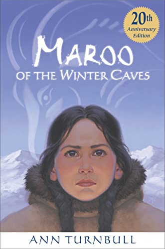 Maroo Of The Winter Caves: A Winter And Holiday Book For Kids