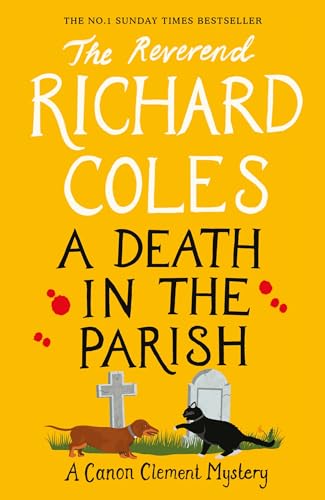 A Canon Clement Mystery: Volume 2: The No.1 Sunday Times Bestseller