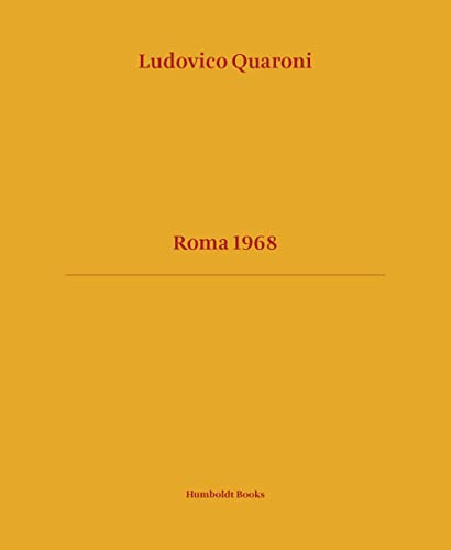 Roma 1968. Ediz. Illustrata