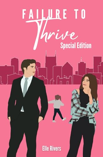 Failure To Thrive: Special Edition