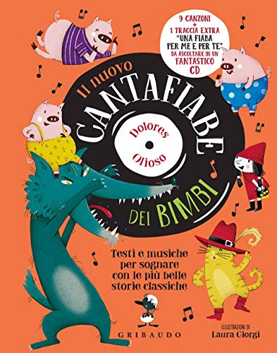 Il Nuovo Cantafiabe Dei Bimbi. Testi E Musiche Per Sognare Con Le Più Belle Storie Classiche. Ediz. A Colori. Con Cd-Audio