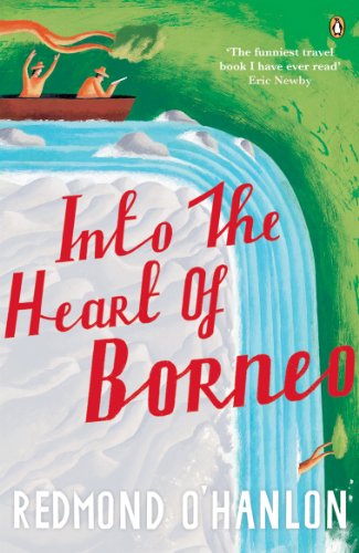 Into The Heart Of Borneo [Lingua Inglese]