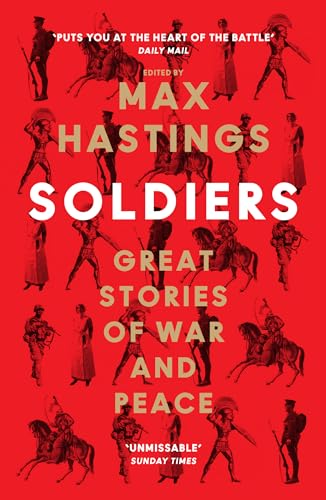 Soldiers: Great Stories Of War And Peace