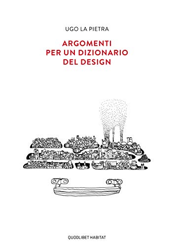 Argomenti Per Un Dizionario Del Design