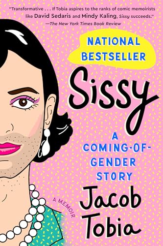Sissy: A Coming-Of-Gender Story