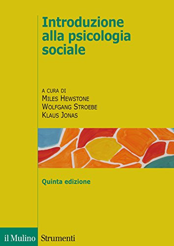 Introduzione Alla Psicologia Sociale