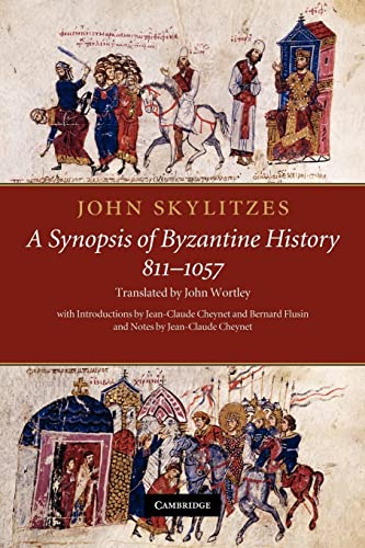 A Synopsis Of Byzantine History, 811-1057: Translation And Notes