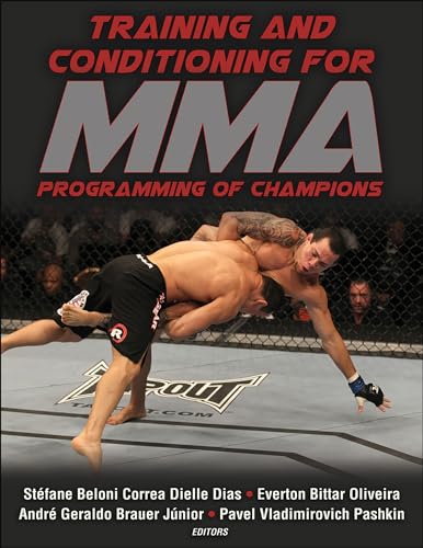 Training And Conditioning For Mma: Programming Of Champions