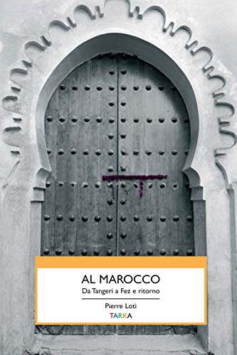 Al Marocco (Le Vie Della Seta)