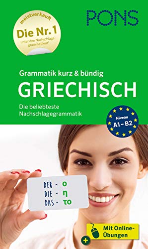 Pons Grammatik Kurz & Bündig Griechisch: Der Bestseller Mit Dem Leicht-Merk-System