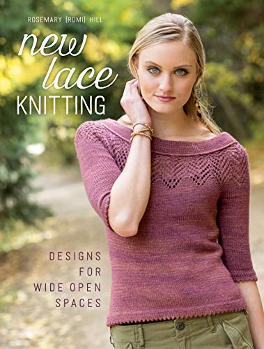 New Lace Knitting: Designs For Wide Open Spaces