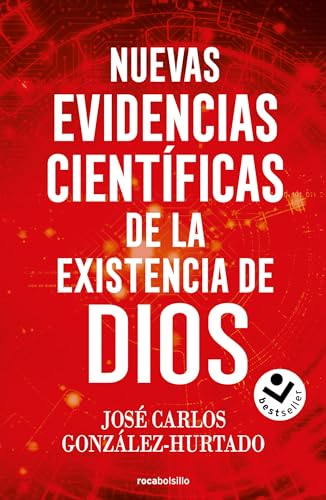 Nuevas Evidencias Científicas De La Existencia De Dios/ New Scientific Evidence For The Existence Of God