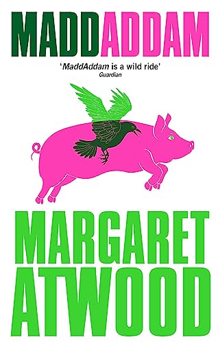Maddaddam: Margaret Atwood: 3/3