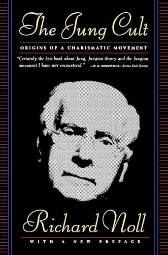 The Jung Cult: Origins Of A Charistmatic Movement: The Origins Of A Charismatic Movement