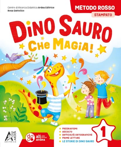 Dino Sauro 1 - Metodo Stampato - Corso Per Il Triennio Della Scuola Primaria: Vol. 1