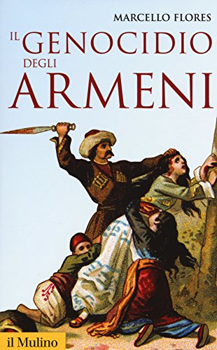 Il Genocidio Degli Armeni