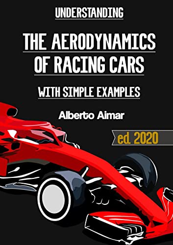Understanding The Aerodynamics Of Racing Cars With Simple Examples