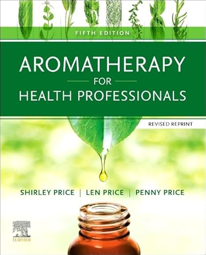 Aromatherapy For Health Professionals