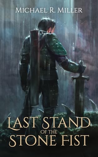 Last Stand Of The Stone Fist: A Songs Of Chaos Novella