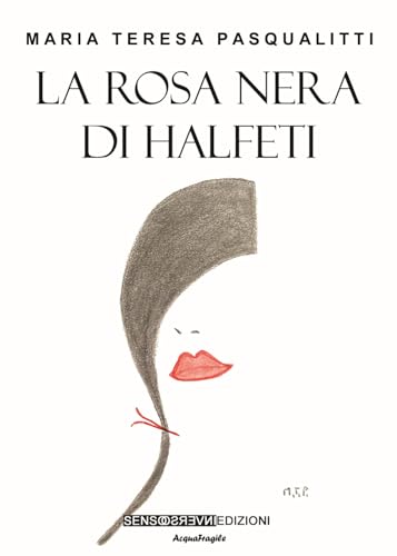La Rosa Nera Di Halfeti