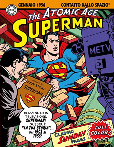 Superman: The Atomic Age Sundays. Le Tavole Domenicali Della Atomic Age. 1953-1956 (Vol. 2)